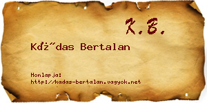 Kádas Bertalan névjegykártya